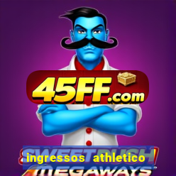ingressos athletico x flamengo